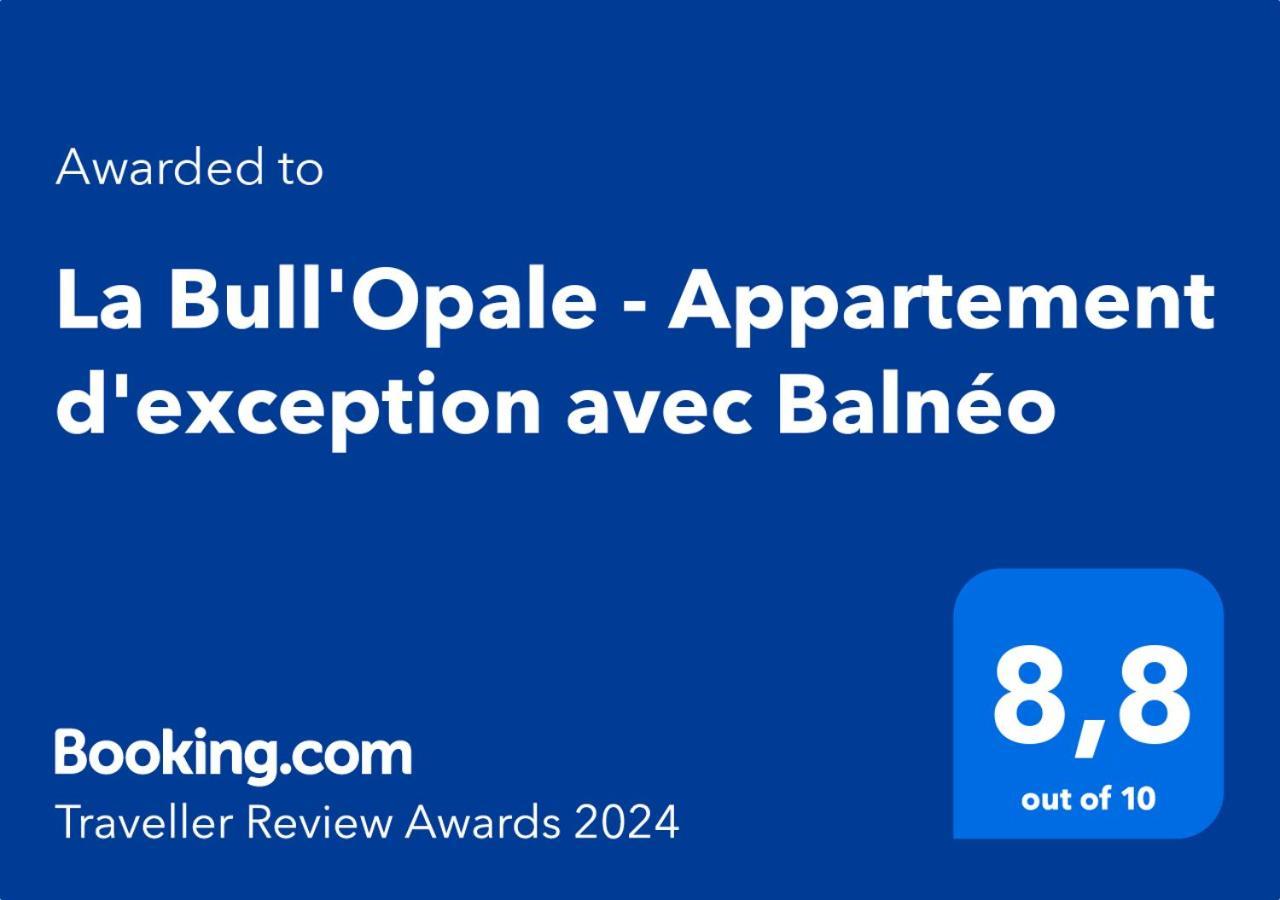 La Bull'Opale - Appartement D'Exception Avec Balneo Boulogne-sur-Mer Kültér fotó