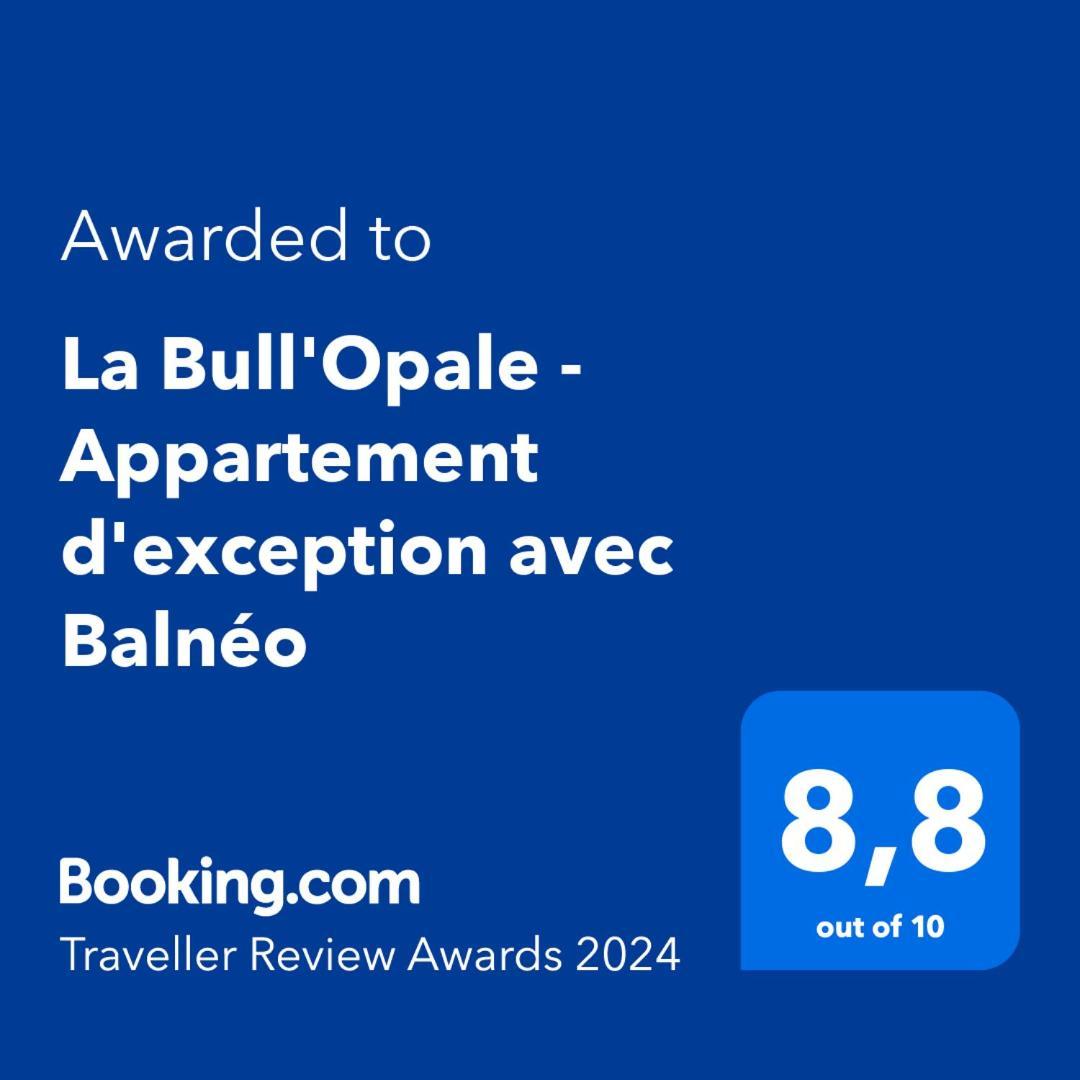 La Bull'Opale - Appartement D'Exception Avec Balneo Boulogne-sur-Mer Kültér fotó